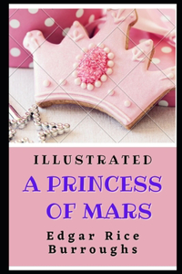 A Princess of Mars Illustrated