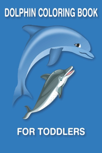Dolphin Coloring Book For Toddlers