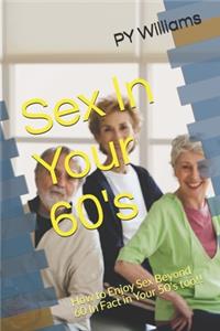 Sex In Your 60's