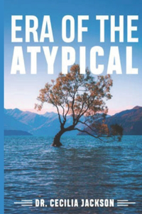 ERA of the Atypical