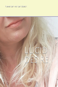 Lucid desire