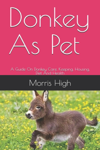 Donkey As Pet