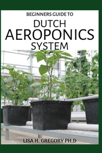 Dutch Aeroponics System