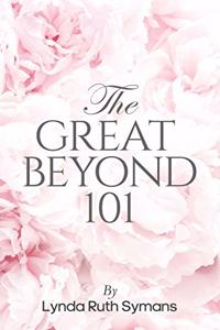 The Great Beyond 101