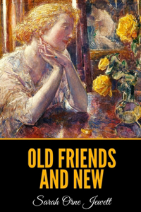 Old Friends and New