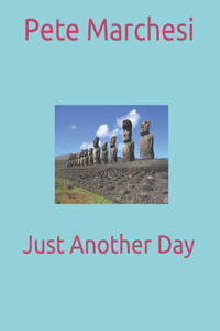 Just Another Day