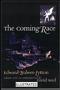 The Coming Race illustrated