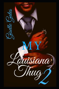 My Louisiana Thug 2