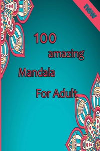 100 amazing mandala for adults