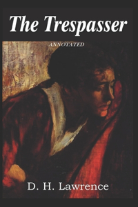 The Trespasser Annotated