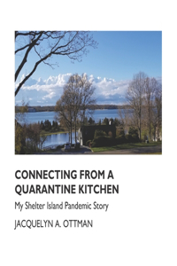 Connecting From a Quarantine Kitchen