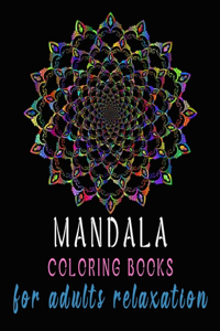 Mandala coloring Book For Adults Relaxation