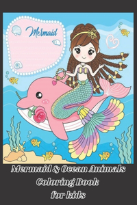 Mermaid & Ocean Animals Coloring Book for kids
