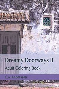 Dreamy Doorways II