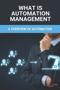 What Is Automation Management