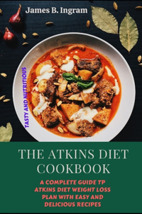 The Atkins Diet Cookbook