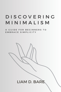 Discovering Minimalism