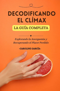 Decodificando el Clímax