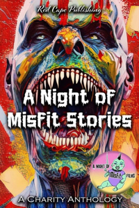 Night of Misfit Stories