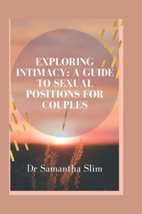 Exploring Intimacy