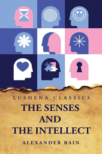 Senses and the Intellect