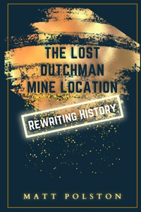 Lost Dutchman Mine Location