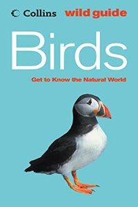 Collins Wild Guide â€“ Birds (Collins Wild Guide S.)