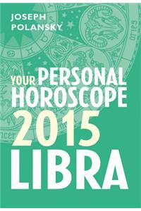 Libra 2015: Your Personal Horoscope