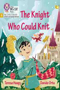 Big Cat Phonics for Little Wandle Letters and Sounds Revised - The Knight Who Could Knit