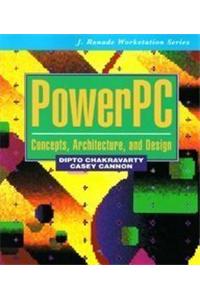 PowerPC: Concepts, Architecture and Design