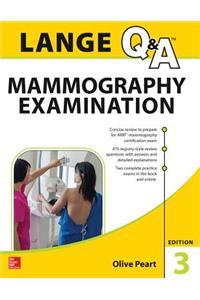 LANGE Q&A: Mammography Examination