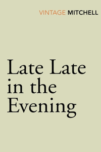 Late, Late in the Evening