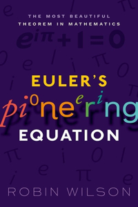 Euler's Pioneering Equation