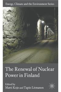 Renewal of Nuclear Power in Finland
