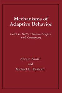 Mechanisms of Adaptive Behavior