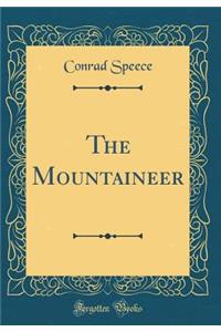 The Mountaineer (Classic Reprint)