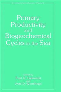 Primary Productivity and Biogeochemical Cycles in the Sea