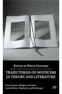 Trajectories of Mysticism in Theory and Literature
