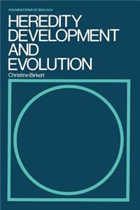 Heredity, Development and Evolution