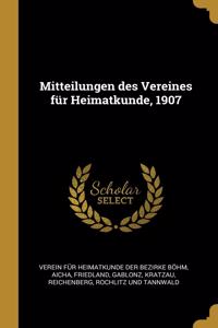 Mitteilungen des Vereines für Heimatkunde, 1907