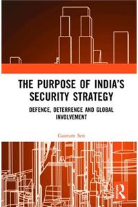 Purpose of India's Security Strategy