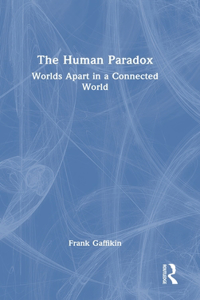 The Human Paradox