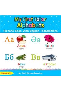 My First Tatar Alphabets Picture Book with English Translations