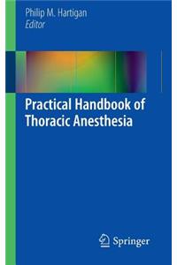 Practical Handbook of Thoracic Anesthesia