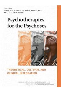 Psychotherapies for the Psychoses