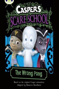 Casper' s Scare School: The Wrong Pong