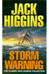 Storm Warning (Classic Jack Higgins Collection)