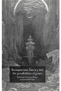 Romanticism, History, and the Possibilities of Genre