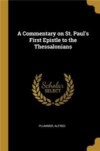 A Commentary on St. Paul's First Epistle to the Thessalonians