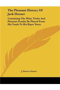 The Pleasant History of Jack Horner